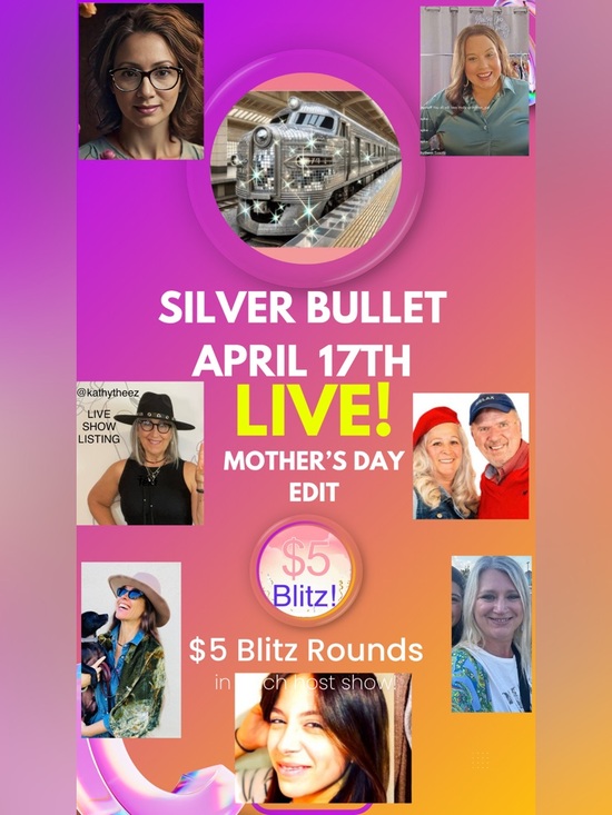 Tops - Official Silver Bullet April 17th-“Mother’s Day Edit!” $5 BLITZ in each show!